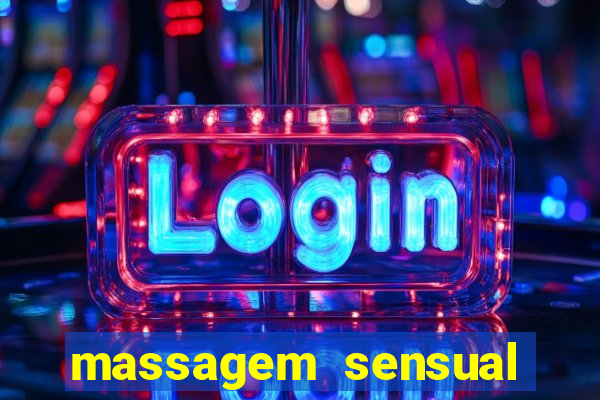 massagem sensual barra funda